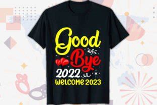 Goodbye 2022 Welcome 2023 T Shirt Design Graphic By TrendyPointShop