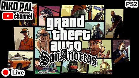 Grand Theft Auto San Andreas Ps Live Part Lanjut Misi Utama