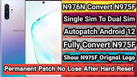 N N U Autopatch Android Convert To N F Dual Sim Fully Converted