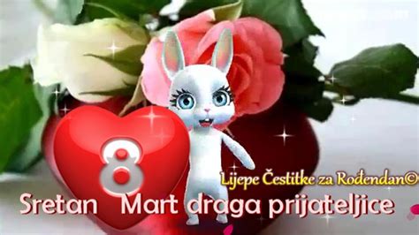 Sretan 8 Mart Draga Prijateljice Youtube