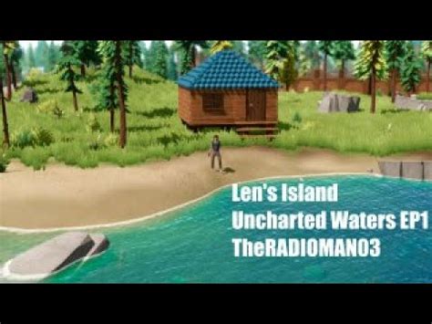 Len S Island Uncharted Waters EP1 New World YouTube