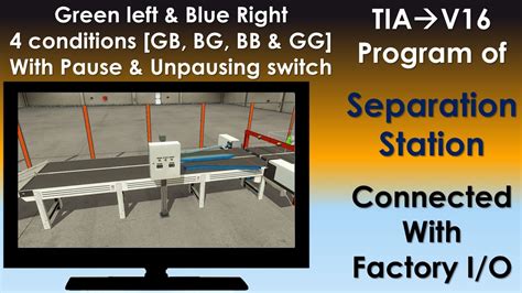 Lec Separation Station With Pause And Unpausing Switch Tia Portal