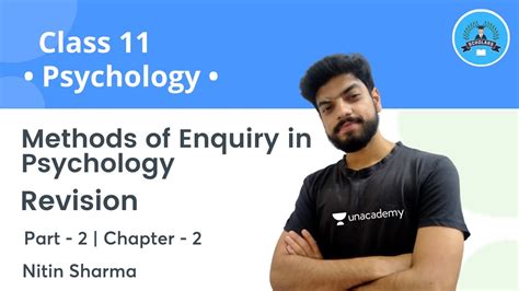 Methods Of Enquiry In Psychology Revision C 2 P 2 Class 11 Psychology Scholars Youtube