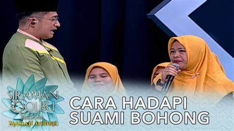 Cara Menghadapi Suami Yang Suka Bohong Siraman Qolbu Mamah Dedeh