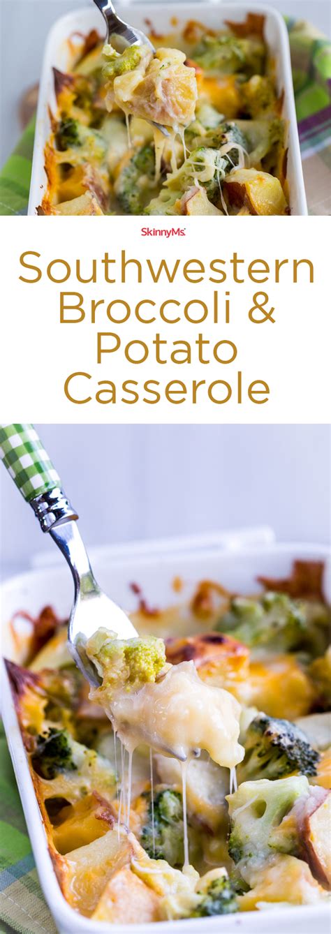 Southwestern Broccoli And Potato Casserole Recipe Healthy Recipes