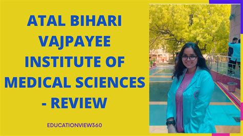 Atal Bihari Vajpayee Institute Of Medical Sciences Review Youtube