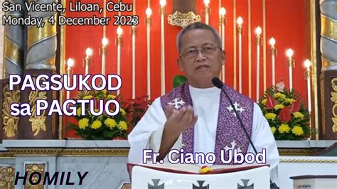 Fr Ciano Ubod Homily Unsaon Pagsukod Sa Ginoo Ang Atong Pagtuo