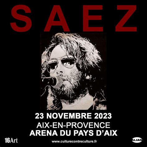 SAEZ 23 11 2023 Billetterie Aix En Provence Arena Du Pays D Aix