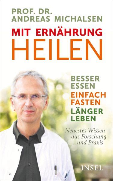 Mit Ernährung heilen von Andreas Michalsen bei bücher de bestellen