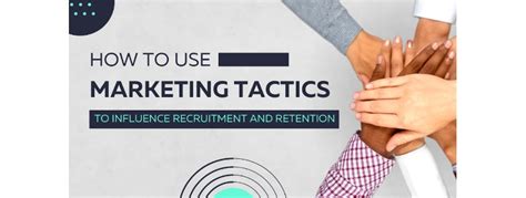 Recruitment And Retention Dont Overlook Your Marketing Strategy When