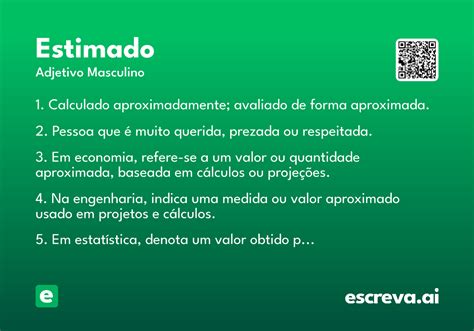 O Que Significa A Palavra Estimado - Estimado - Significado e Sinônimo - escreva.ai