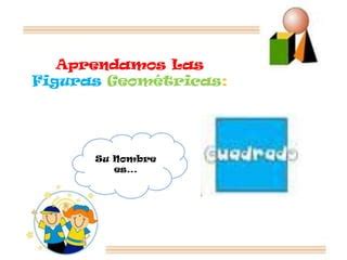 Proyecto Pedag Gica Aprendamos Las Figuras Geom Tricas Ppt