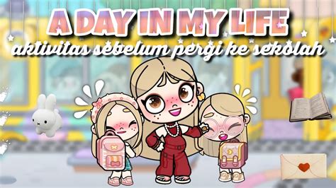 A DAY IN MY LIFE EDISI AKTIVITAS SEBELUM PERGI KE SEKOLAH KELUARGA