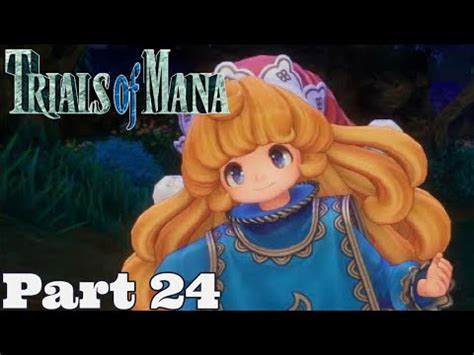 Trials Of Mana 2020 Part 24 The Lampbloom Woods YouTube