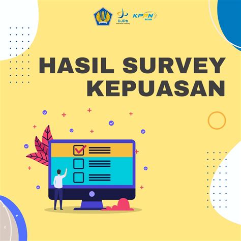 Hasil Survey Kepuasan Pengguna Layanan Kppn Batam Semester I Tahun