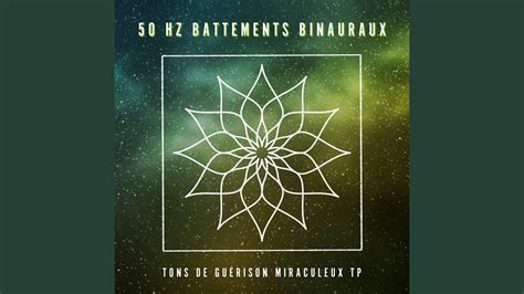 50 Hz Battements Binauraux YouTube