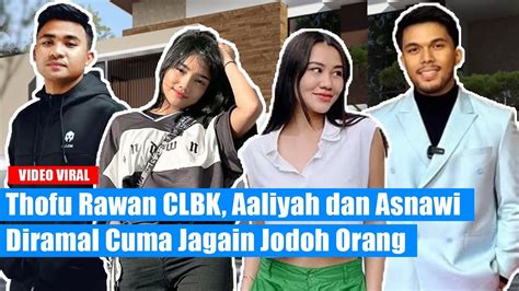 Thariq Fuji Rawan CLBK Aaliyah Massaid Dan Asnawi Mangkualam Diramal