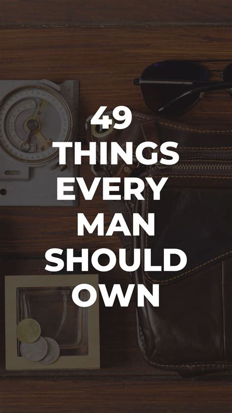 49 Things Every Man Should Own Lifestyle By Ps