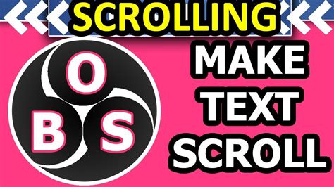 How To Make Scrolling Text On Obs Open Broadcast Software