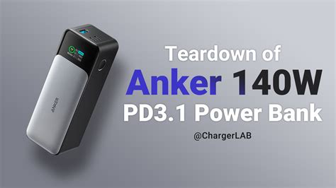 Teardown of Anker 140W PD3.1 Power Bank (737 Power Bank) - Chargerlab