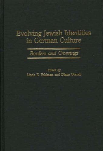 Pre Owned Evolving Jewish Identities In German Culture Borders And