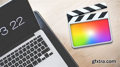 Final Cut Pro X: The Complete Guide to Final Cut Pro X » GFxtra