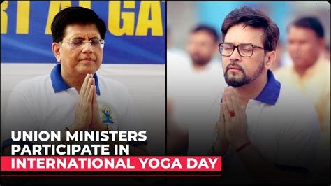 From Nitin Gadkari To Piyush Goyal Union Ministers Perform Yoga On