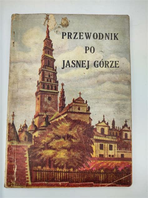 Przewodnik po Jasnej Górze 1932r z dedykacją Antykikormoran