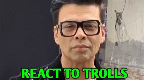 Karan Johar Reacts To Trolls Against Him Karan Johar Facts Shorts