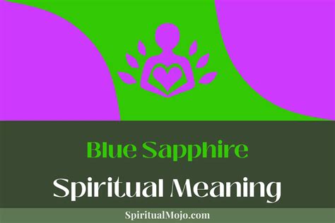 Blue Sapphire Spiritual Meaning (Beyond the Surface) - Spiritual Mojo