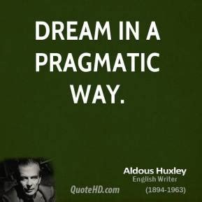 Famous quotes about 'Pragmatic' - Sualci Quotes 2019