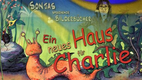 Ein neues Haus für Charlie YouTube