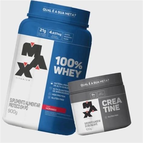 Combo 100 Whey 900g Creatine 100g Max Titanium Kit De