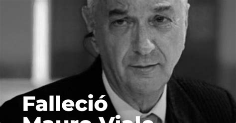 A Sus 73 Años Murió El Periodista Y Conductor Mauro Viale Ip