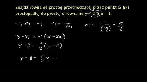 Równanie prostej prostopadłej do danej prostej i przechodzącej przez