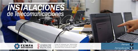 Instalaciones De Telecomunicaciones Grado Medio Fempa