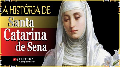 Santa Catarina De Sena Virgem E Doutora Mem Ria De Santa Catarina De