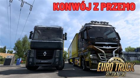 4K LIVE EURO TRUCK SIMULATOR 2 W KONWOJU RAŹNIEJ YouTube