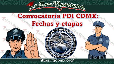 Convocatoria Pdi Cdmx Fechas Y Etapas 2024 2025 🥇