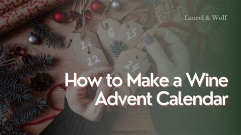 How to Make a Wine Advent Calendar for Christmas 2023