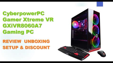 Cyberpowerpc Gamer Xtreme Vr Gxivr A Gaming Review Deal Discount