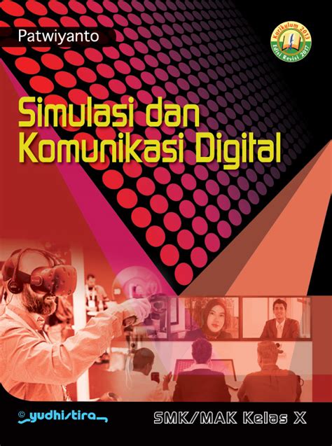 Simulasi Dan Komunikasi Digital Smk Kelas 10 K13 Revisi Yudhistira