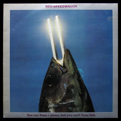 Пластинка Reo Speedwagon You Can Tune A Piano But You Can t Tuna