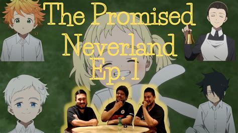 Bye Conny The Promised Neverland Reaction Ep 1 Youtube