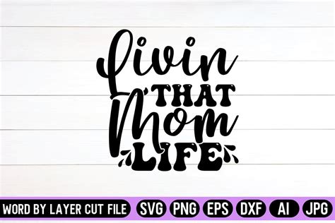 Livin That Mom Life Svg Design Graphic By Svg Artfibers · Creative Fabrica