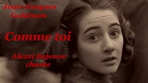 Comme toi (Как Ты)- Жан Жак Гольдман, Alexei Bajenov chante - YouTube