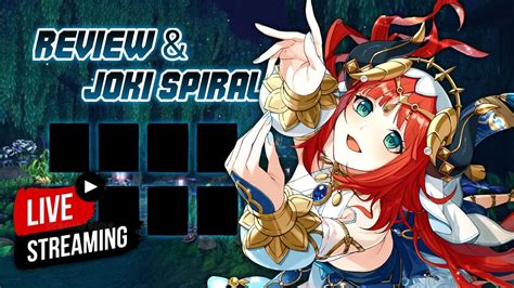 NILOU RERUN SIAPA YANG GACHA KHANJSUT NYA REVIEW JOKI SPIRAL 3