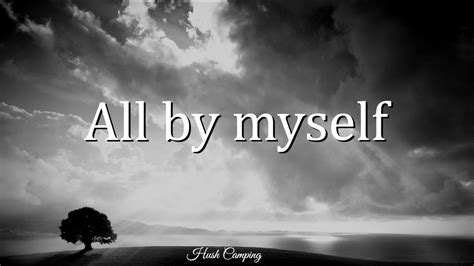 All By Myself Lyrics Version