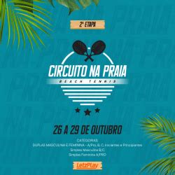 Informações do Torneio 2 Etapa Circuito Beach Tennis Na Praia