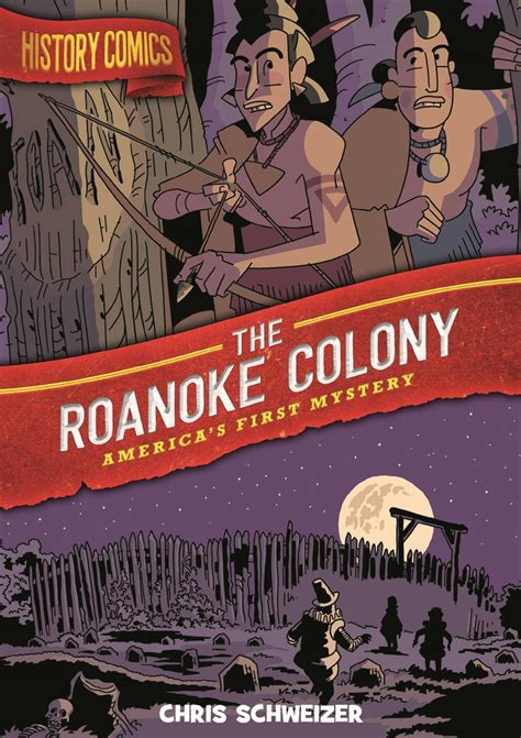 History Comics: The Roanoke Colony